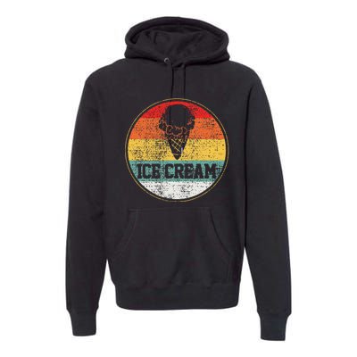 Ice Cream Retro Vintage Summer Treats Cool Premium Hoodie