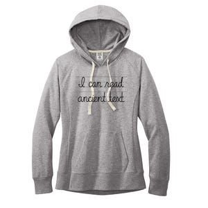 I Can Read Ancient Text Women's Fleece Hoodie