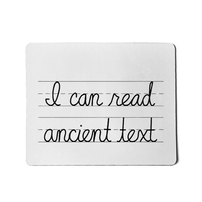 I Can Read Ancient Text Mousepad
