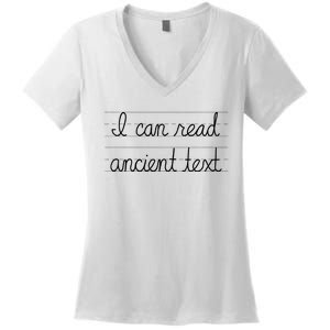 I Can Read Ancient Text Women's V-Neck T-Shirt