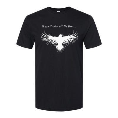 It CanT Rain All The Time Softstyle® CVC T-Shirt