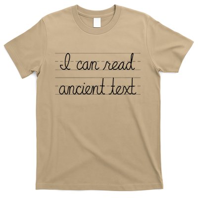 I Can Read Ancient Text T-Shirt