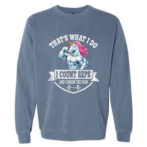 I Count Reps Funny Unicorn Workout Training Garment-Dyed Sweatshirt