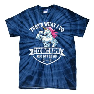 I Count Reps Funny Unicorn Workout Training Tie-Dye T-Shirt