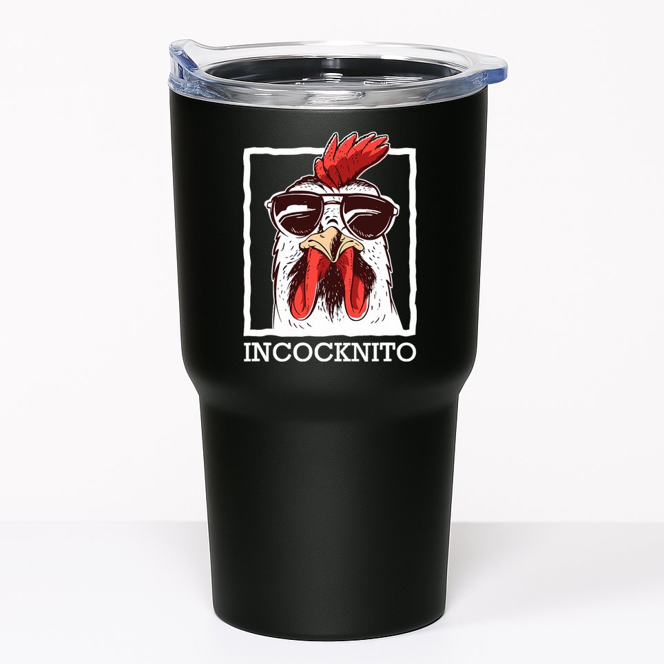 Incocknito Cock Rooster Wearing Sunglasses Chicken Lover Tumbler