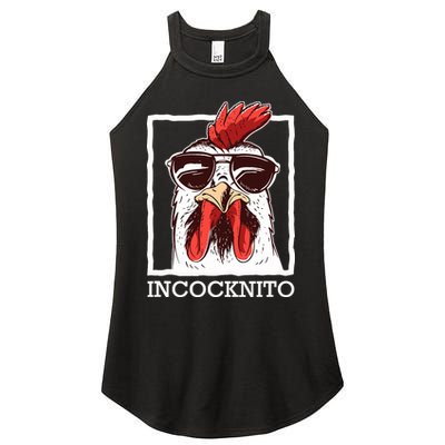 Incocknito Cock Rooster Wearing Sunglasses Chicken Lover Women's Perfect Tri Rocker Tank