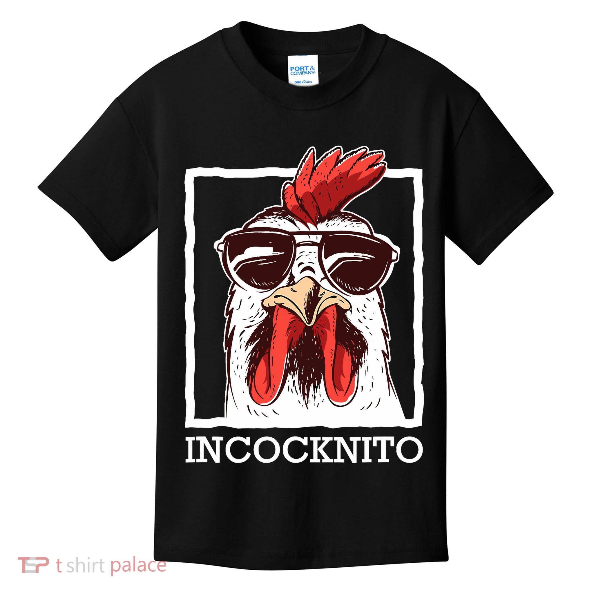 Incocknito Cock Rooster Wearing Sunglasses Chicken Lover Kids T-Shirt