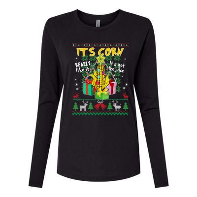 Its Corn Really Like It ItS Got The Juice Ugly Christmas Gift Womens Cotton Relaxed Long Sleeve T-Shirt