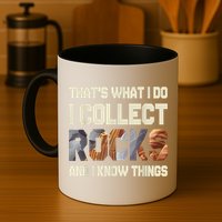 I Collect Rocks And I Know Things Geology Geologist Geode Mug