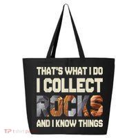 I Collect Rocks And I Know Things Geology Geologist Geode 25L Jumbo Tote