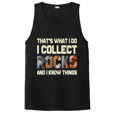 I Collect Rocks And I Know Things Geology Geologist Geode PosiCharge Competitor Tank