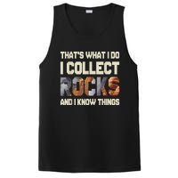 I Collect Rocks And I Know Things Geology Geologist Geode PosiCharge Competitor Tank