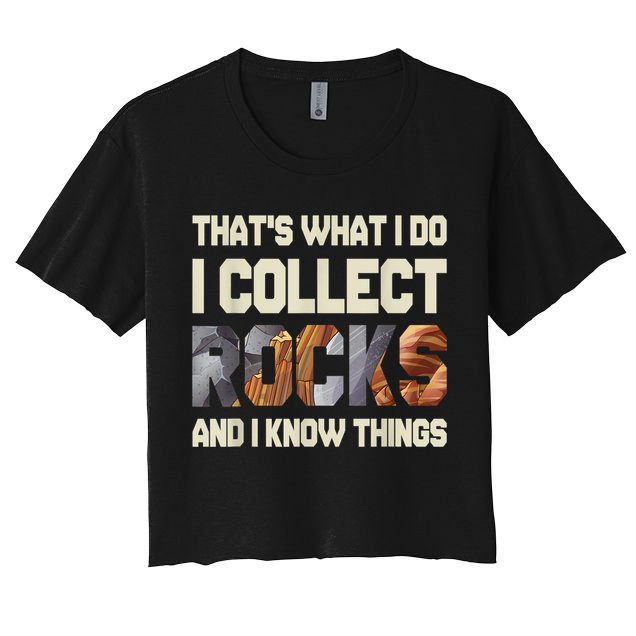 I Collect Rocks And I Know Things Geology Geologist Geode Crop Top