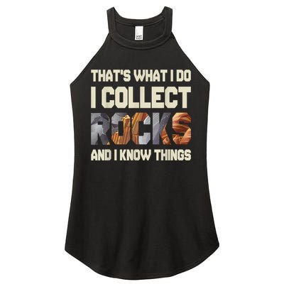 I Collect Rocks And I Know Things Geology Geologist Geode Women's Perfect Tri Rocker Tank