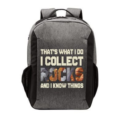 I Collect Rocks And I Know Things Geology Geologist Geode Vector Backpack