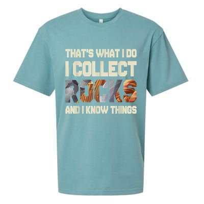 I Collect Rocks And I Know Things Geology Geologist Geode Sueded Cloud Jersey T-Shirt