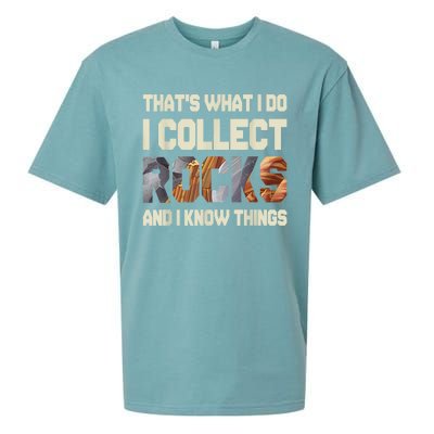 I Collect Rocks And I Know Things Geology Geologist Geode Sueded Cloud Jersey T-Shirt