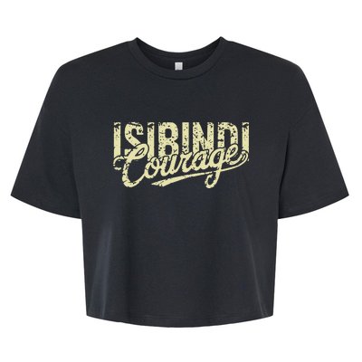 I.S.I.B.I.N.D.I Courage Rca School Teacher Student Bella+Canvas Jersey Crop Tee