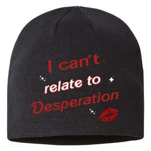 I Can’T Relate To Desperation Sabrina First Name Sustainable Beanie