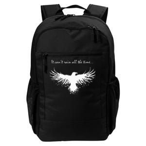 It CanT Rain All The Time Daily Commute Backpack