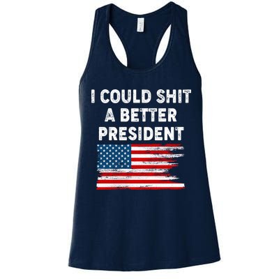 I Could Shit A Better President Distressed USA American Flag Womens Tank Top