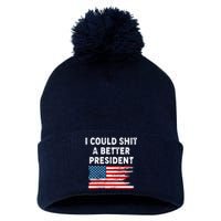 I Could Shit A Better President Distressed USA American Flag Pom Pom 12in Knit Beanie