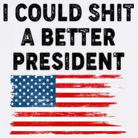 I Could Shit A Better President Distressed USA American Flag Garment-Dyed Sweatshirt
