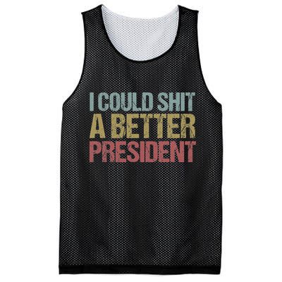 I Could Shit A Better President Funny Anti Trump Protest Mesh Reversible Basketball Jersey Tank