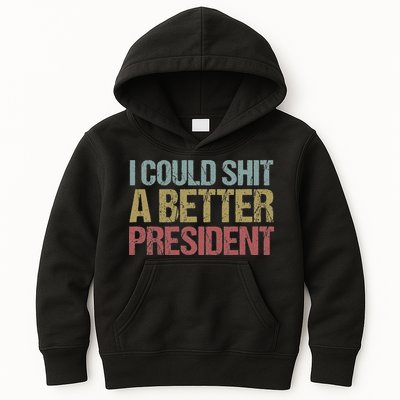 I Could Shit A Better President Funny Anti Trump Protest Kids Hoodie