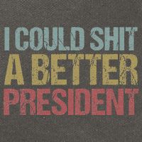 I Could Shit A Better President Funny Anti Trump Protest Cotton Canvas Backpack