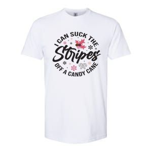 I Can Suck The Stripes Of A Candy Cane Christmas Holiday Gift Softstyle CVC T-Shirt