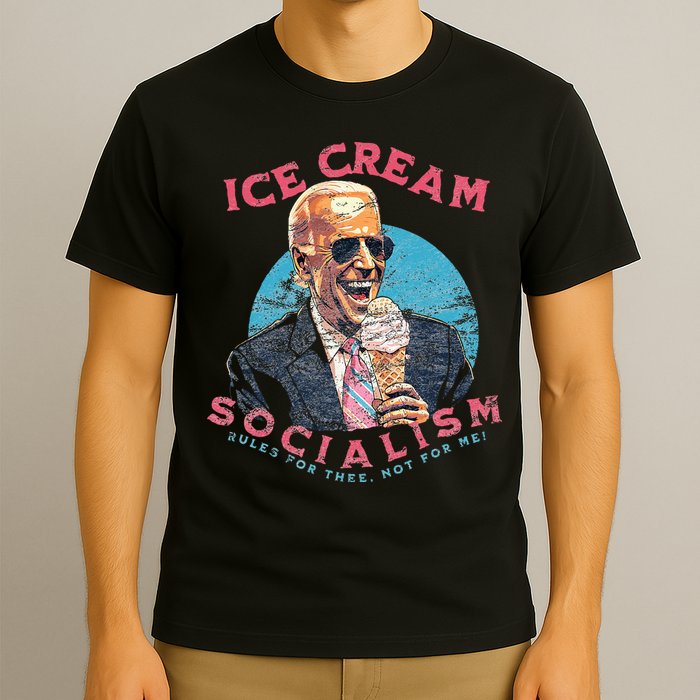 Ice Cream Socialism Rules for Thee Not for Me Joe Biden T-Shirt
