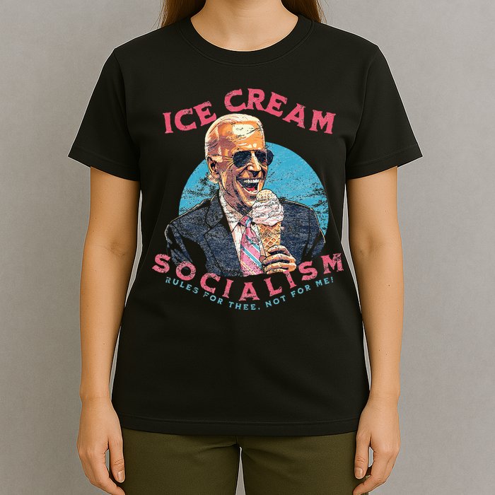 Ice Cream Socialism Rules for Thee Not for Me Joe Biden T-Shirt