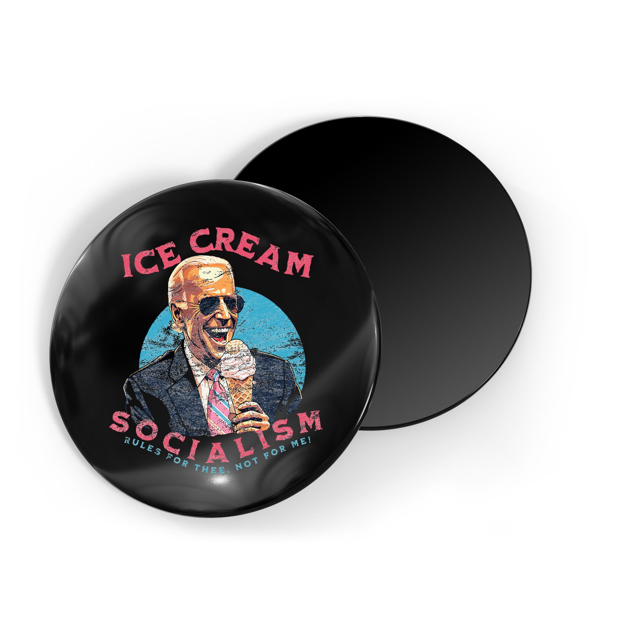 Ice Cream Socialism Rules for Thee Not for Me Joe Biden Magnet