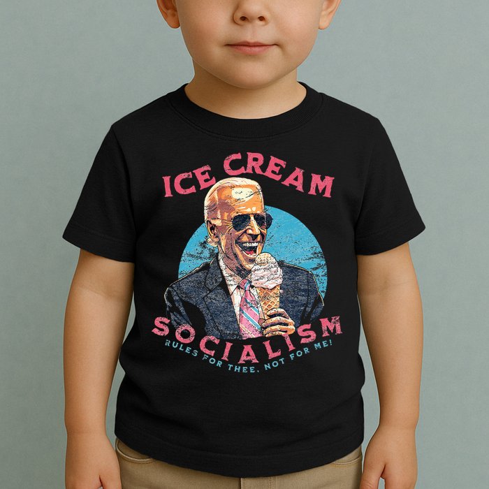 Ice Cream Socialism Rules for Thee Not for Me Joe Biden Toddler T-Shirt