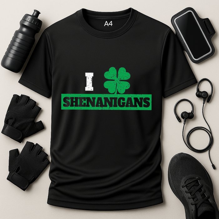 I Clover Shenanigans Funny Irish St Patricks Day Shamrock Performance Shirt