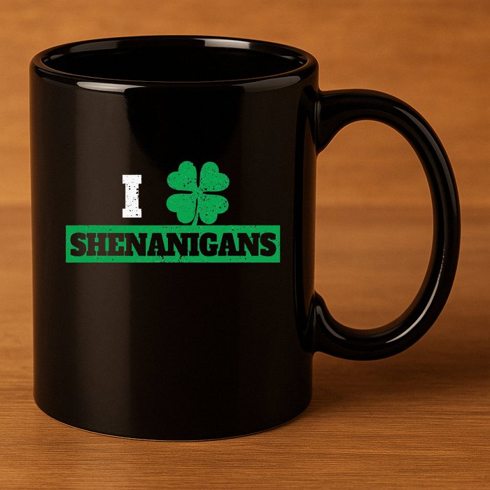 I Clover Shenanigans Funny Irish St Patricks Day Shamrock 11oz C Handle Ceramic Mug