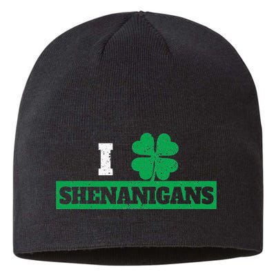 I Clover Shenanigans Funny Irish St Patricks Day Shamrock Sustainable Beanie