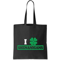 I Clover Shenanigans Funny Irish St Patricks Day Shamrock Bag