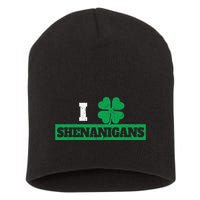 I Clover Shenanigans Funny Irish St Patricks Day Shamrock Short Acrylic Beanie