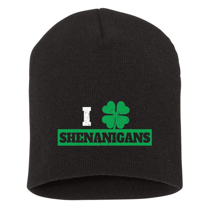 I Clover Shenanigans Funny Irish St Patricks Day Shamrock Short Acrylic Beanie