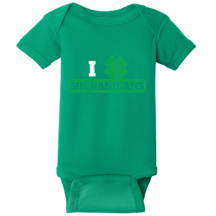 I Clover Shenanigans Funny Irish St Patricks Day Shamrock Baby Bodysuit