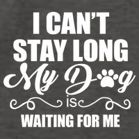 I CanT Stay Long My Dog Is Waiting For Me Funny Dog Lover Vector Backpack