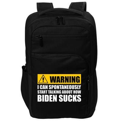 I Can Spontaneously Start Talking About How Biden Sucks Impact Tech Backpack