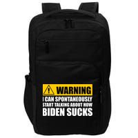 I Can Spontaneously Start Talking About How Biden Sucks Impact Tech Backpack