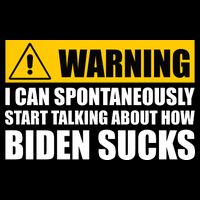 I Can Spontaneously Start Talking About How Biden Sucks Impact Tech Backpack
