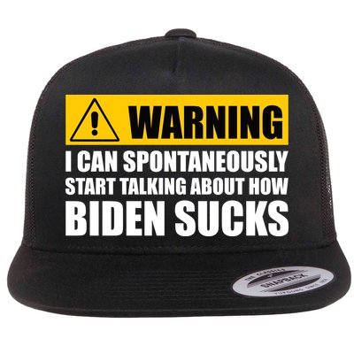 I Can Spontaneously Start Talking About How Biden Sucks Flatbill Hat