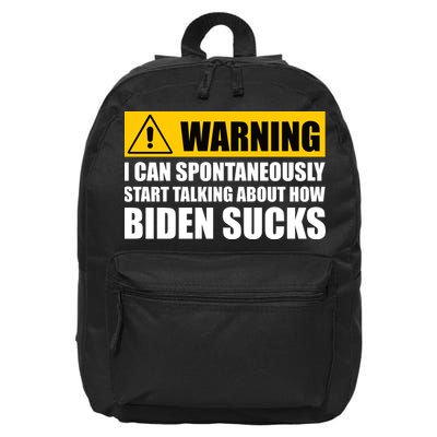 I Can Spontaneously Start Talking About How Biden Sucks 16 in Basic Backpack