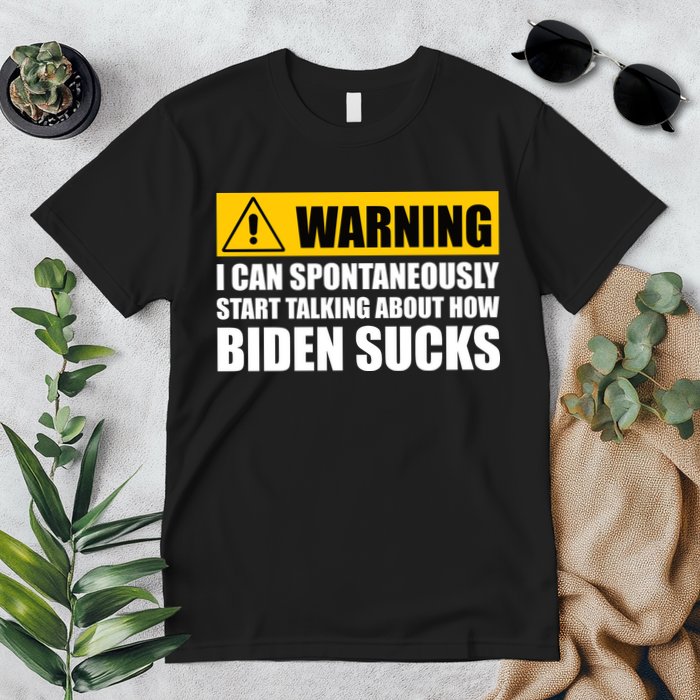 I Can Spontaneously Start Talking About How Biden Sucks Premium T-Shirt