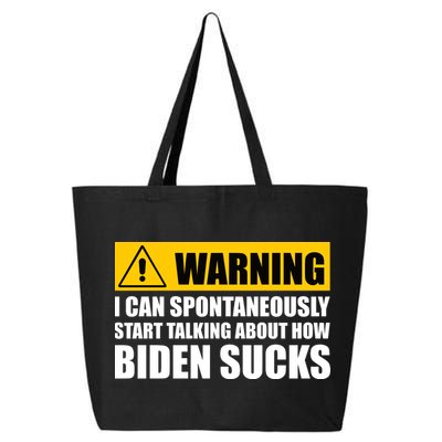 I Can Spontaneously Start Talking About How Biden Sucks 25L Jumbo Tote